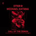 Call Of The Demon by Michael Katana, DTKØ - Hard Techno cover art