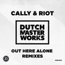 Out Here Alone - Michael Phase Extended Remix by Michael Phase, Cally, Riot - Hardstyle cover art
