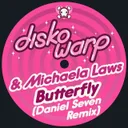 Butterfly - Daniel Seven Remix by Michaela Laws, Disko Warp, Daniel Seven - Happy Hardcore cover art