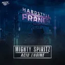 Acid Engine by Mighty Spiritz - Hardstyle cover art