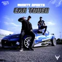 Car Touch by Mighty Spiritz - Hardstyle cover art