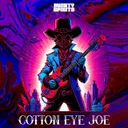 Cotton Eye Joe by Mighty Spiritz - Hardstyle cover art