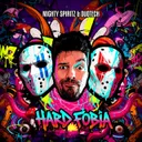 Hard Fobia by Mighty Spiritz, Duotech - Hardstyle cover art