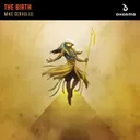The Birth by Mike Cervello - Hardstyle cover art