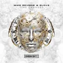 Time Changes by Mike Reverie, Elov8 - Happy Hardcore cover art