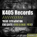 Execute - Original Mix by Mike Steventon - Hardstyle cover art
