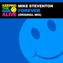 Forever by Mike Steventon - Hardstyle cover art