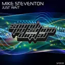 Just Wait - Radio Edit by Mike Steventon - Hardstyle cover art