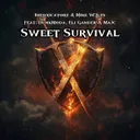 Sweet Survival by Mike W3lts, Dunkmoda, Intoxicatorz, MaJc, Eli Gander - Hardstyle cover art