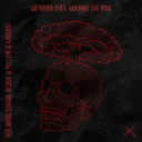 Go Hard (feat. Milano the Don) by Milano The Don, Red Hood Squad, BLVCK N YELLOW, Morbid - Rawstyle cover art