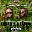Dutch Stuff by Mind Compressor, Insane S - Uptempo cover art