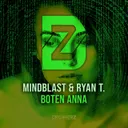 Boten Anna - Extended Mix by Mindblast, Ryan T - Hardstyle cover art