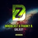 Galaxy by Mindblast, Franky B., DROKKERZ - Happy Hardcore cover art