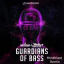 Guardians of Bass - Mindblast Remix by Mindblast, Withard, TreBle Dance - Hardstyle cover art