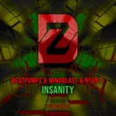 Insanity by Mindblast, Ryan T, Beatpumpz - Hardstyle cover art