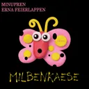 Milbenkaese by Minupren, Erna Feierlappen - Schranz cover art