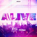 ALIVE by Mish, Fraw - Rawstyle cover art