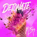 DETONATE by Mish - Rawstyle cover art