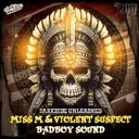 Bad Boy Sound by Miss M, Darkside Unleashed, Violent Suspect - Uptempo cover art