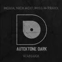 Wanaka by Miss N-Traxx, Nick Acid, Moxia - Hardstyle cover art