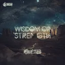 Wisdom or Strength - Club Mix by Miss N-Traxx - Hardstyle cover art