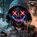 Play Hard by Miss Tempo - Uptempo cover art