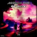 Reunite by Mission One - Hardstyle cover art