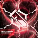 Broken Soul by Missterious - Hardstyle cover art
