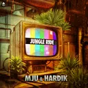 Jungle Ride by MJU, HARDIK - Hardstyle cover art