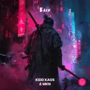 Back by MKN, Kidd Kaos - Hardstyle cover art