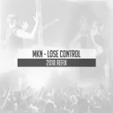 Lose Control - 2018 Refix by MKN - Hardstyle cover art
