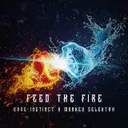 Feed The Fire by Monkey Selektah, Rave Instinct - Hardstyle cover art