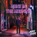 Gone in the Morning by More Kords - Hardstyle cover art