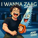 I Wanna Zaag by More Kords - Hardstyle cover art