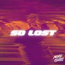 So Lost by More Kords - Hardstyle cover art