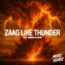Zaag Like Thunder by More Kords, Naomi, Markan - Hardstyle cover art