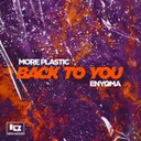 Back To You by More Plastic, Enyqma - Euphoric Hardstyle cover art