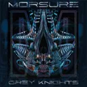 Grey Knights by MORSURE - Hard Techno cover art