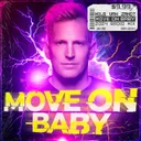 Cover of Move On Baby - Giangy & Sylenth Remix