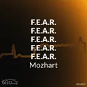 F.E.A.R. by Mozhart - Hardstyle cover art