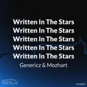 Written in the Stars by Mozhart, Genericz - Hardstyle cover art