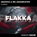 Flakka by Mr. Bassmeister, Abzocka - Frenchcore cover art