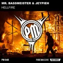Hellfire by Mr. Bassmeister, Jeypieh - Frenchcore cover art