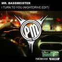 I Turn to You - Nightdrive Edit by Mr. Bassmeister - Frenchcore cover art