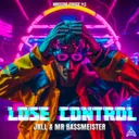 Lose Control by Mr. Bassmeister, JKLL - Frenchcore cover art