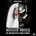 Masked Voices by Mr. Bassmeister, Goblin Grave - Frenchcore cover art