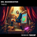 Taboo by Mr. Bassmeister - Frenchcore cover art