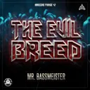 The Evil Breed by Mr. Bassmeister - Frenchcore cover art