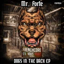 Dogs in the back by Mr. Forte - Frenchcore cover art