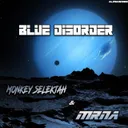 Blue Disorder by mRNA, Monkey Selektah - Frenchcore cover art